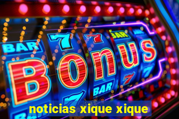 noticias xique xique